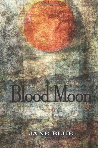 Cover for Jane Blue · Blood Moon (Paperback Book) (2014)