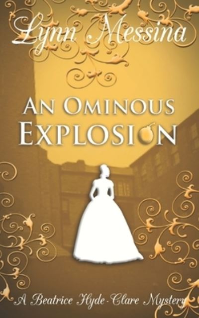 Cover for Lynn Messina · Ominous Explosion (Book) (2022)