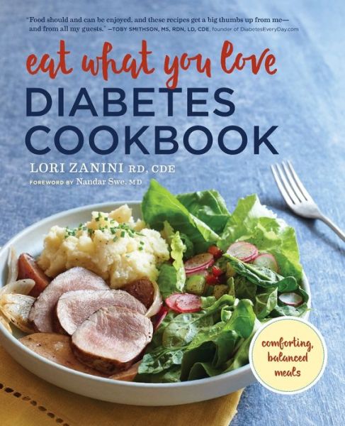 Cover for Lori Zanini · Eat What You Love Diabetes Cookbook (Paperback Book) (2016)