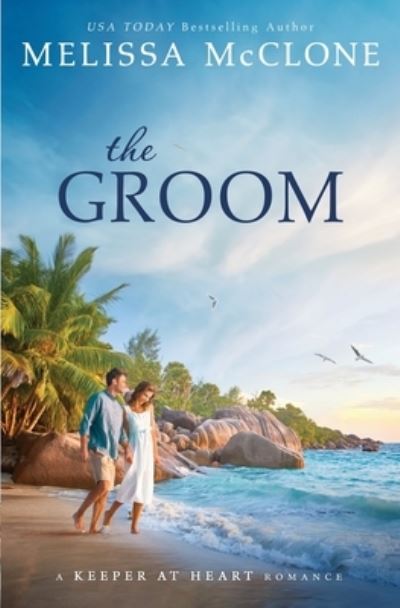 Cover for Melissa McClone · The Groom (Paperback Book) (2020)