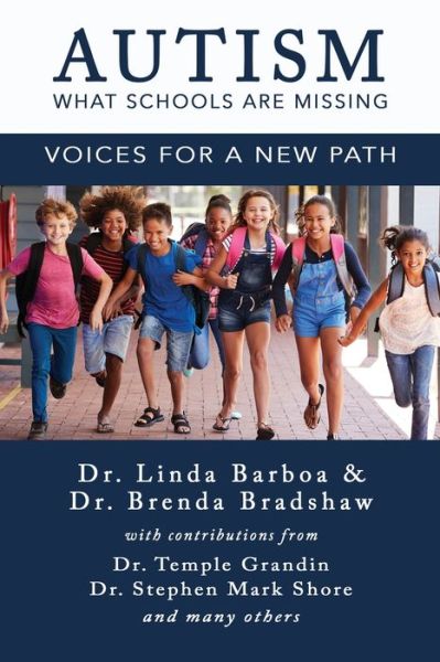 Cover for Linda Barboa · Autism - What Schools Are Missing: Voices for a New Path: Voices for a New Path (Paperback Book) (2019)