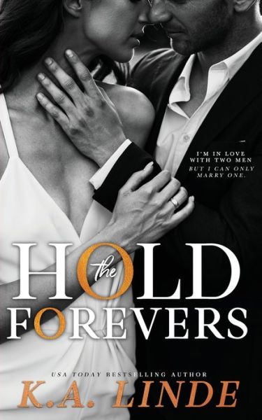 K a Linde · Hold The Forevers (Paperback Book) (2021)