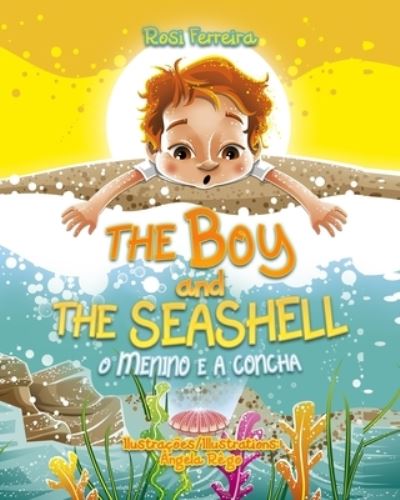 Cover for Rosi Ferreira · The Boy and the Seashell (Paperback Book) (2021)