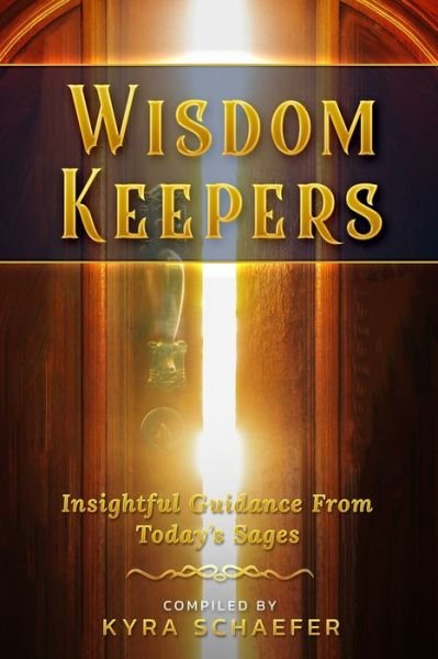 Cover for Kyra Schaefer · Wisdom Keepers (Paperback Bog) (2022)