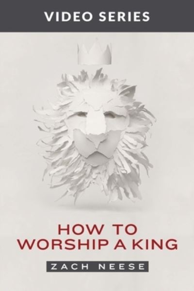 Cover for Zach Neese · How to Worship a King (N/A)