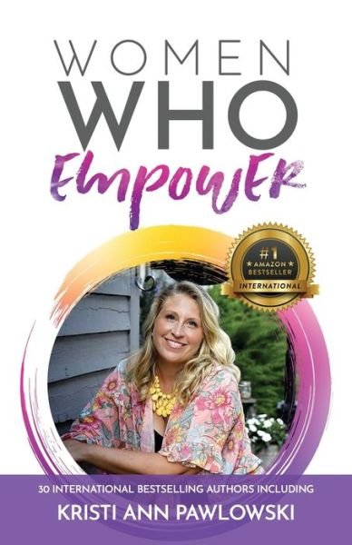 Cover for Kristi Ann Pawlowski · Women Who Empower- Kristi Ann Pawlowski (Paperback Book) (2021)