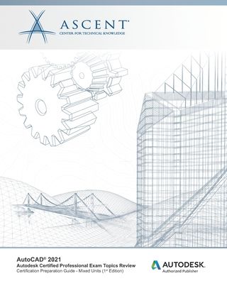 Cover for Ascent - Center for Technical Knowledge · AutoCAD 2021 (Paperback Book) (2020)