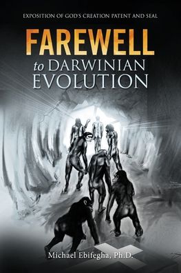 Cover for Michael Ebifegha · Farewell to Darwinian Evolution (Paperback Book) (2020)