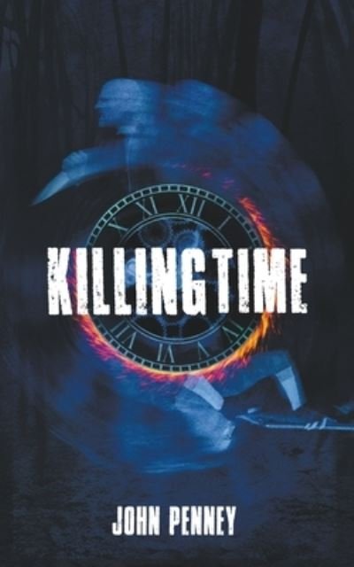 Cover for John Penney · Killing Time (Bok) (2022)