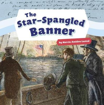 Cover for Marcia Amidon Lusted · Star-Spangled Banner (Book) (2019)