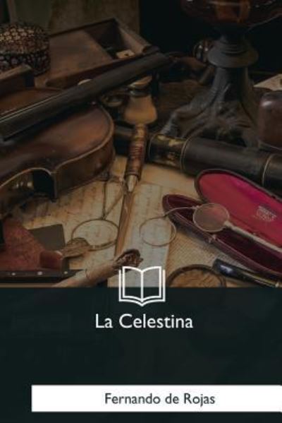 Cover for Fernando De Rojas · La Celestina (Taschenbuch) (2018)