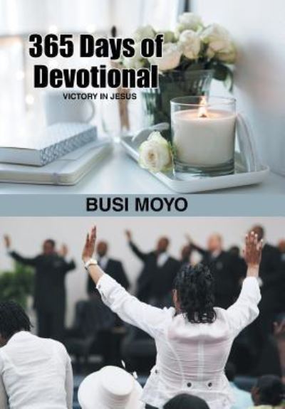 Cover for Busi Moyo · 365 Days of Devotional (Hardcover Book) (2018)