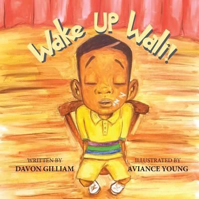 Cover for Davon Gilliam · Wake Up Wali! (Paperback Book) (2018)