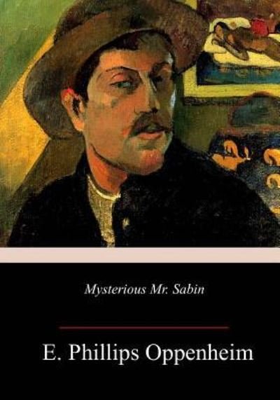 Cover for E Phillips Oppenheim · Mysterious Mr. Sabin (Paperback Bog) (2018)