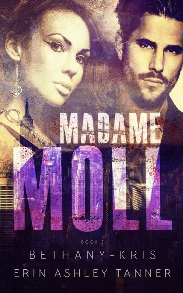 Cover for Erin Ashley Tanner · Madame Moll (Paperback Book) (2017)