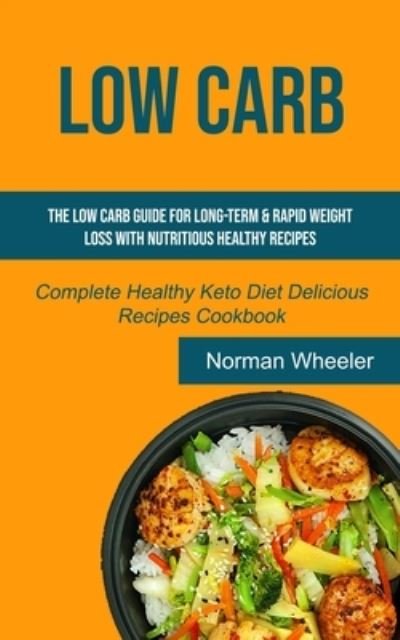 Cover for Norman Wheeler · Low Carb (Taschenbuch) (2019)