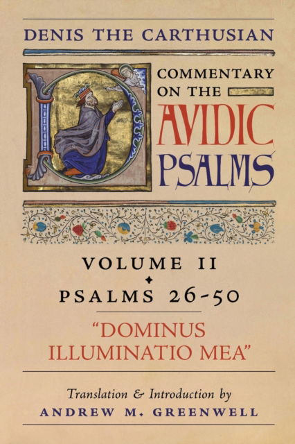 Cover for Denis The Carthusian · Dominus Illuminatio Mea (Denis the Carthusian's Commentary on the Psalms) (Paperback Book) (2021)