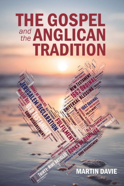 Cover for Martin Davie · The Gospel and the Anglican Tradition (Pocketbok) (2019)