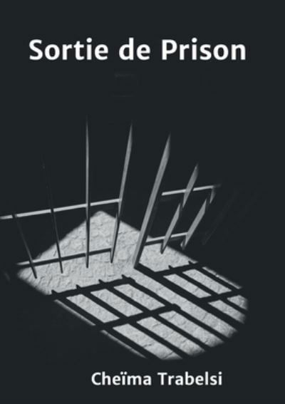 Cover for Trabelsi · Sortie de Prison (N/A) (2021)