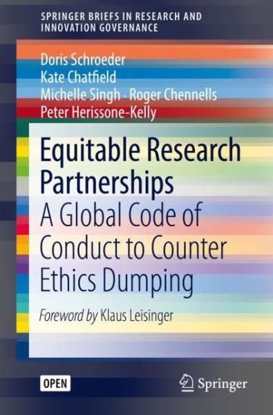 Cover for Doris Schroeder · Equitable Research Partnerships: A Global Code of Conduct to Counter Ethics Dumping - SpringerBriefs in Research and Innovation Governance (Paperback Book) [2019 edition] (2019)