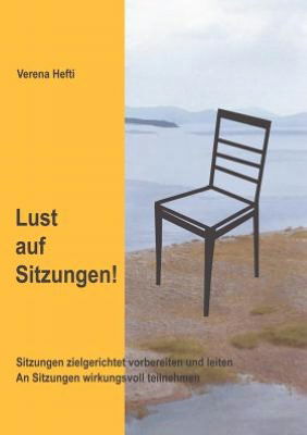 Cover for Verena Hefti · Lust Auf Sitzungen (Paperback Book) [German edition] (2002)