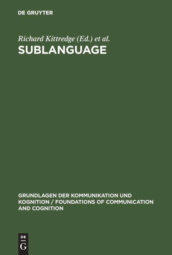 Cover for Richard Kittredge · Sublanguage (Book) (1982)