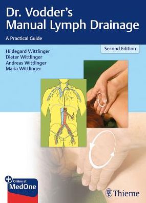 Cover for Hildegard Wittlinger · Dr. Vodder's Manual Lymph Drainage: A Practical Guide (Book) [2 New edition] (2018)