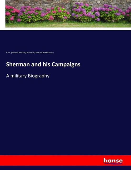 Cover for Bowman · Sherman and his Campaigns (Buch) (2017)