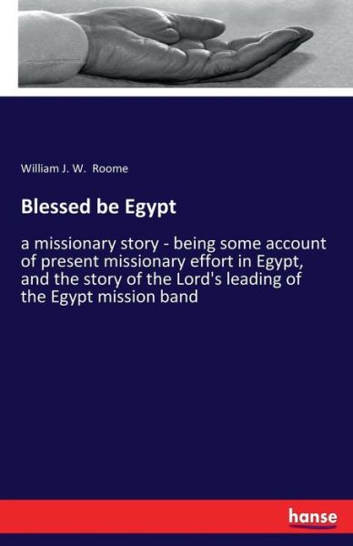 Cover for William J W Roome · Blessed be Egypt (Pocketbok) (2017)