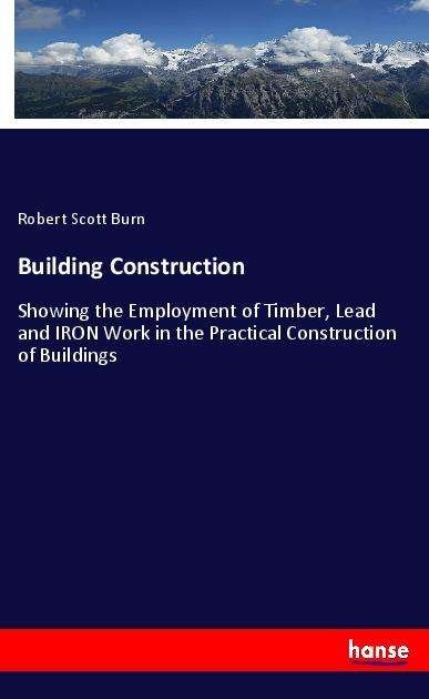 Cover for Burn · Building Construction (Book)
