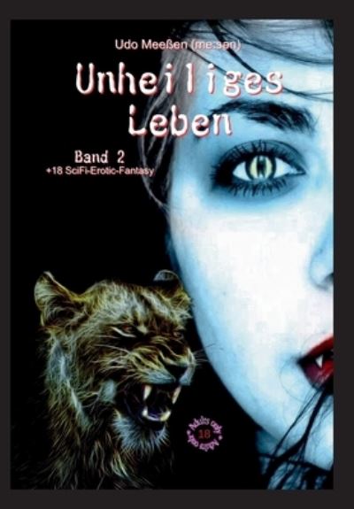 Cover for Udo Meessen · Unheiliges Leben (Paperback Book) (2021)