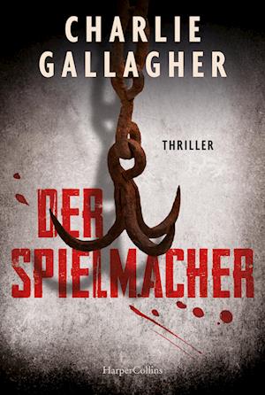 Cover for Charlie Gallagher · Der Spielmacher (Book)