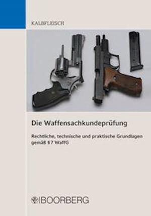 Cover for Kalbfleisch · Die Waffensachkundeprüfung (Book)