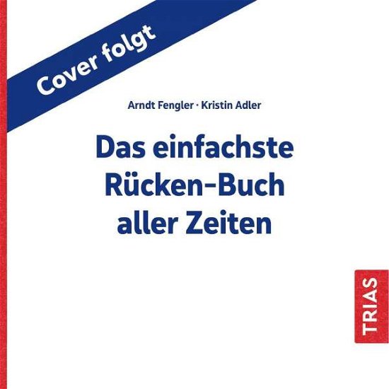 Das einfachste Rücken-Buch aller - Adler - Books -  - 9783432113449 - 