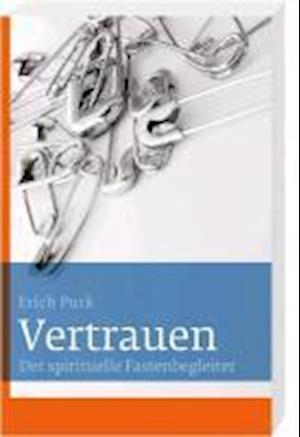 Vertrauen - Erich Purk - Books - Katholisches Bibelwerk - 9783460271449 - January 19, 2012