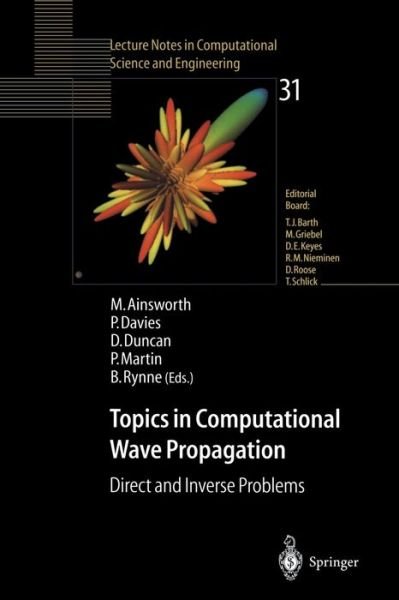 Cover for Paul Martin · Topics in Computational Wave Propagation: Direct and Inverse Problems - Lecture Notes in Computational Science and Engineering (Pocketbok) [Softcover reprint of the original 1st ed. 2003 edition] (2003)
