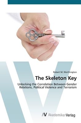 Cover for Worthington · The Skeleton Key (Book) (2012)