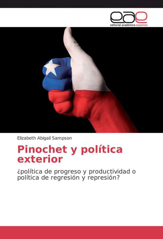 Cover for Sampson · Pinochet y política exterior (Book)