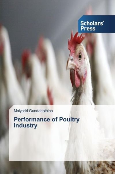 Cover for Malyadri Gundabathina · Performance of Poultry Industry (Paperback Book) (2014)