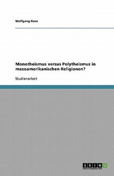 Cover for Rose · Monotheismus versus Polytheismus i (Book) [German edition] (2013)