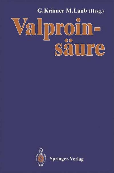 Cover for G Nter Kr Mer · Valproinsaure (Taschenbuch) [Softcover reprint of the original 1st ed. 1992 edition] (2012)