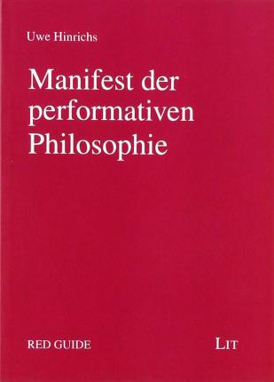 Cover for Hinrichs · Manifest der performativen Phi (Book)