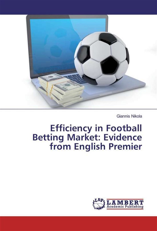 Cover for Nikola · Efficiency in Football Betting M (Bog)