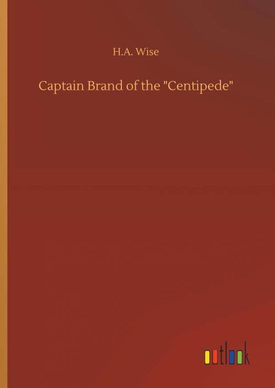 Cover for Wise · Captain Brand of the &quot;Centipede&quot; (Bog) (2018)