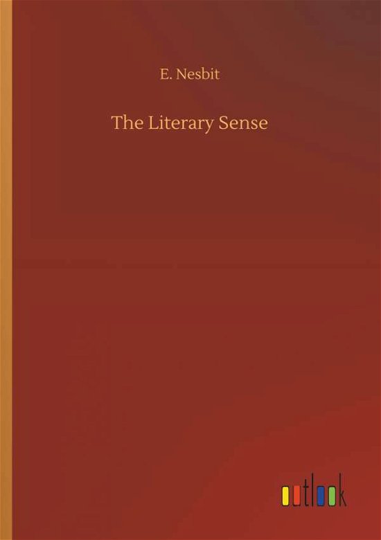 Cover for Nesbit · The Literary Sense (Bok) (2018)
