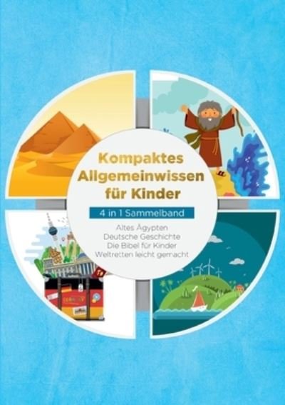 Cover for Peer Galenski · Kompaktes Allgemeinwissen für Kinder - 4 in 1 Sammelband (Pocketbok) (2023)