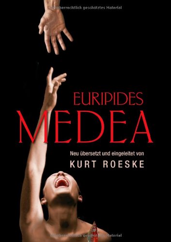 Cover for Kurt Roeske · Euripides Medea (Paperback Book) [German edition] (2014)