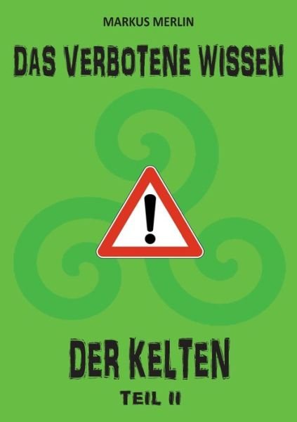 Cover for Merlin · Das Verbotene Wissen Der Kelten (Bog) (2020)