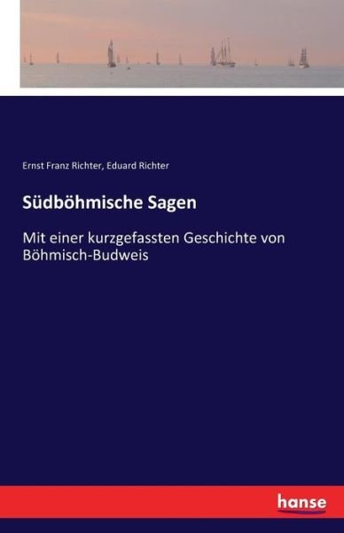 Südböhmische Sagen - Richter - Kirjat -  - 9783741105449 - tiistai 31. elokuuta 2021