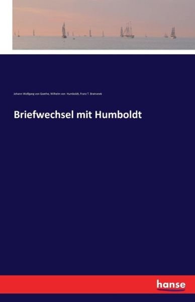 Cover for Goethe · Briefwechsel mit Humboldt (Book) (2016)